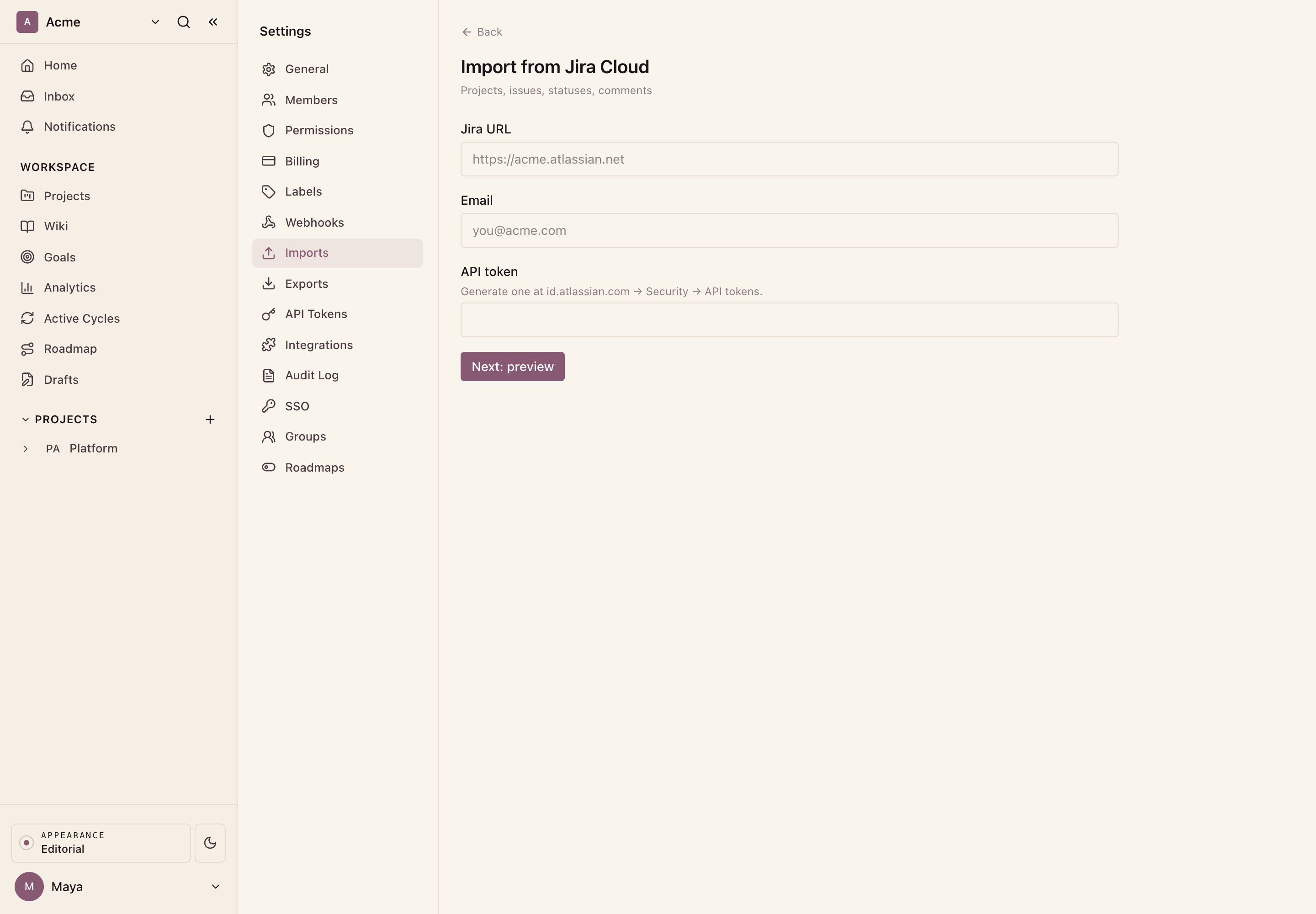 Connect Jira Cloud: the site URL, your email, and an API token.